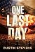 One Last Day