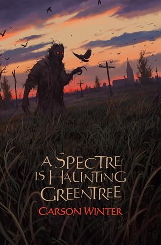 A Spectre is Haunting Greentree (Kindle Edition)