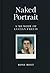Naked Portrait by Rose Boyt