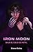 Iron Moon: Bajo el cielo de metal