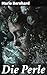 Die Perle: Das geheimnisvol...