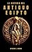 La historia del Antiguo Egipto by Diyasim Z. Dirack