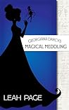 Georgiana Darcy's Magical Meddling Georgiana Darcy's Magical Meddling