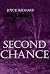 SECOND CHANCE by Joyce Haggard