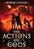 The Actions of Gods (Spark City Cycle)