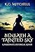 Beneath a Tainted Sky: A Pa...