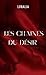 Les chaînes du désir (French Edition)