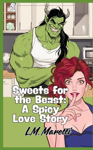 Sweets for the Beast: A Spicy Love Story (The Varidian planet stories)