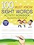 100 Must Know Sight Words: ...