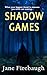 Shadow Games