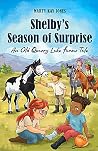 Shelby’s Season of Surprise (The Old Quarry Lake Farms Tales, #4)