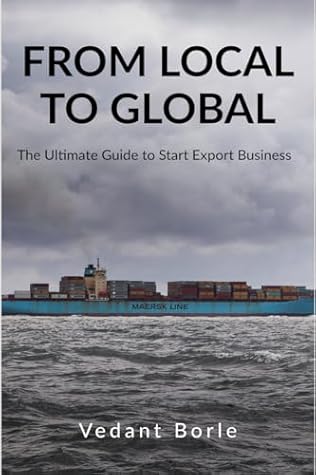 From Local to Global: The Ultimate Guide to Start Export Business