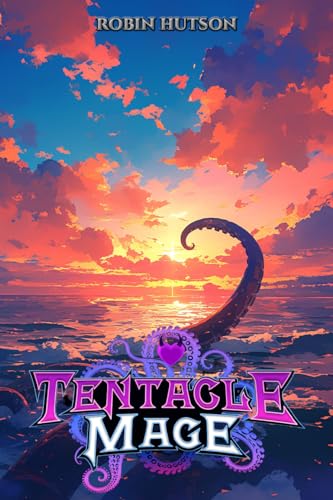 Kraken Mage: An Epic Fantasy Adventure (Tea & Potions Book 1)