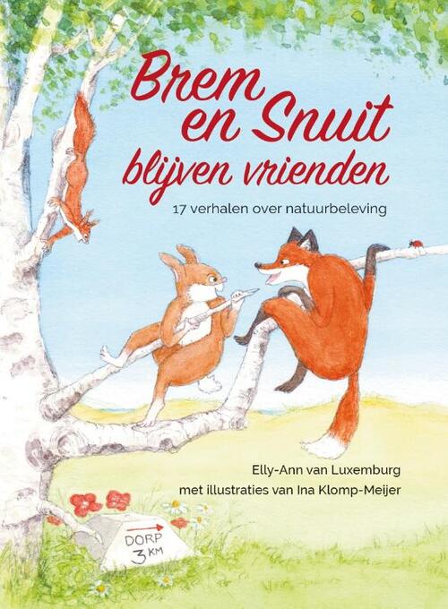 Brem en Snuit blijven vrienden (Hardcover)