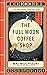 The Full Moon Coffee Shop (The Full Moon Coffee Shop, #1)