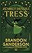 Zümrüt Denizli Tress by Brandon Sanderson Zümrüt Denizli Tress by Brandon Sanderson