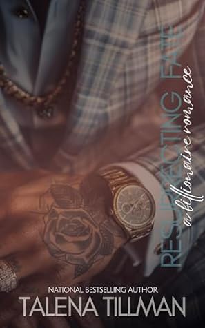 Resurrecting Fate: A Billionaire Romance (Dre & Henny Book 1)