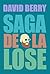 Saga de la lose (4 tomes en 1) (French Edition)