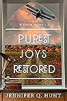 Purest Joys Restored (Wisteria House Book 3)