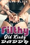 Filthy Old Kinky ...