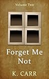 Forget Me Not: Vo...