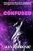 Confused: Navigating Queer Spaces, Stories, and Self-Discovery