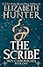 The Scribe by Elizabeth   Hunter