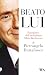 Beato lui: panegirico dell'...