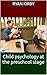 Child psychology at the pre...