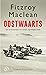 Oostwaarts by Fitzroy Maclean