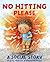 No Hitting Please: A Social Story to Stop Toddlers and Kids from Hitting (Picture Books for Kids)