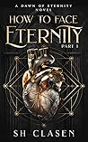 How to Face Etern...
