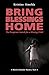 Bring Blessings Home - The ...