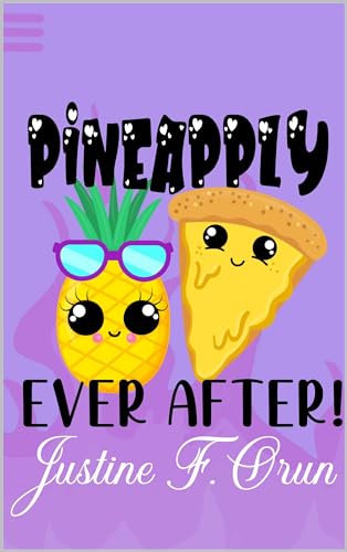 Pineapply Ever After (Gluttony's Foodie #3)