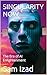 SINGULARITY NOW: The Era of AI Enlightenment