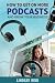 How To Get On More Podcasts...