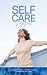 Self Care Is Intentional