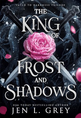 The King of Frost and Shadows (Fated to Darkness, #1)