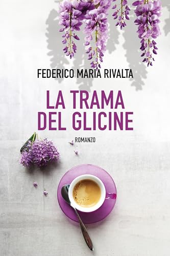 La trama del glicine (Italian Edition)