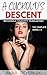 A Cuckold's Descent by Anna Devereux A Cuckold's Descent by Anna Devereux
