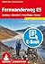 Fernwanderweg E5 (E-Book): ...