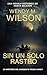 Sin un solo rastro: Un misterio histórico de Nueva Zelanda (UN MISTERIO DEL SARGENTO FRANK HARDY nº 1) (Spanish Edition)