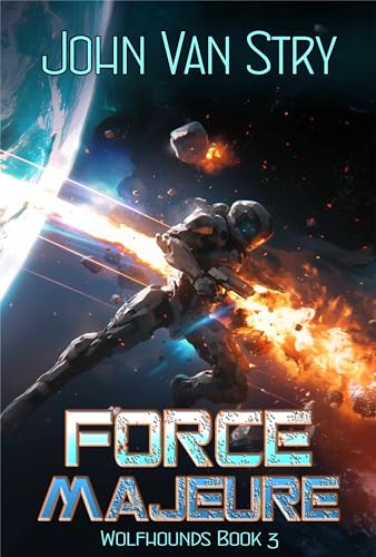 Force Majeure: Wolfhounds - Book Three (Kindle Edition)