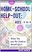 HOME-SCHOOL HELP-OUT: AGES ...