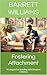 Fostering Attachment: Strat...