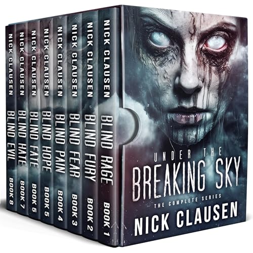 Under the Breaking Sky: The Complete Apocalyptic Horror Series (Kindle Edition)