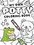 My Own Potty Coloring Book
