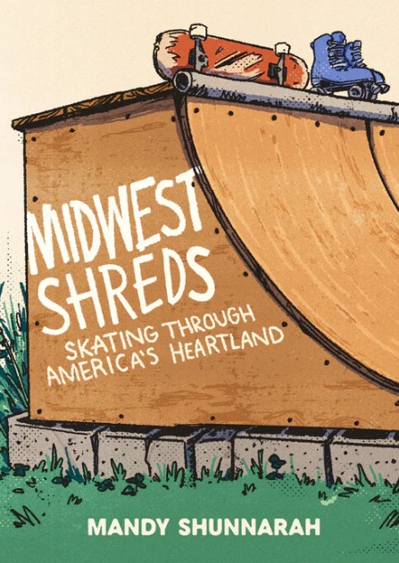Midwest Shreds: Skating through America's Heartland (Paperback)