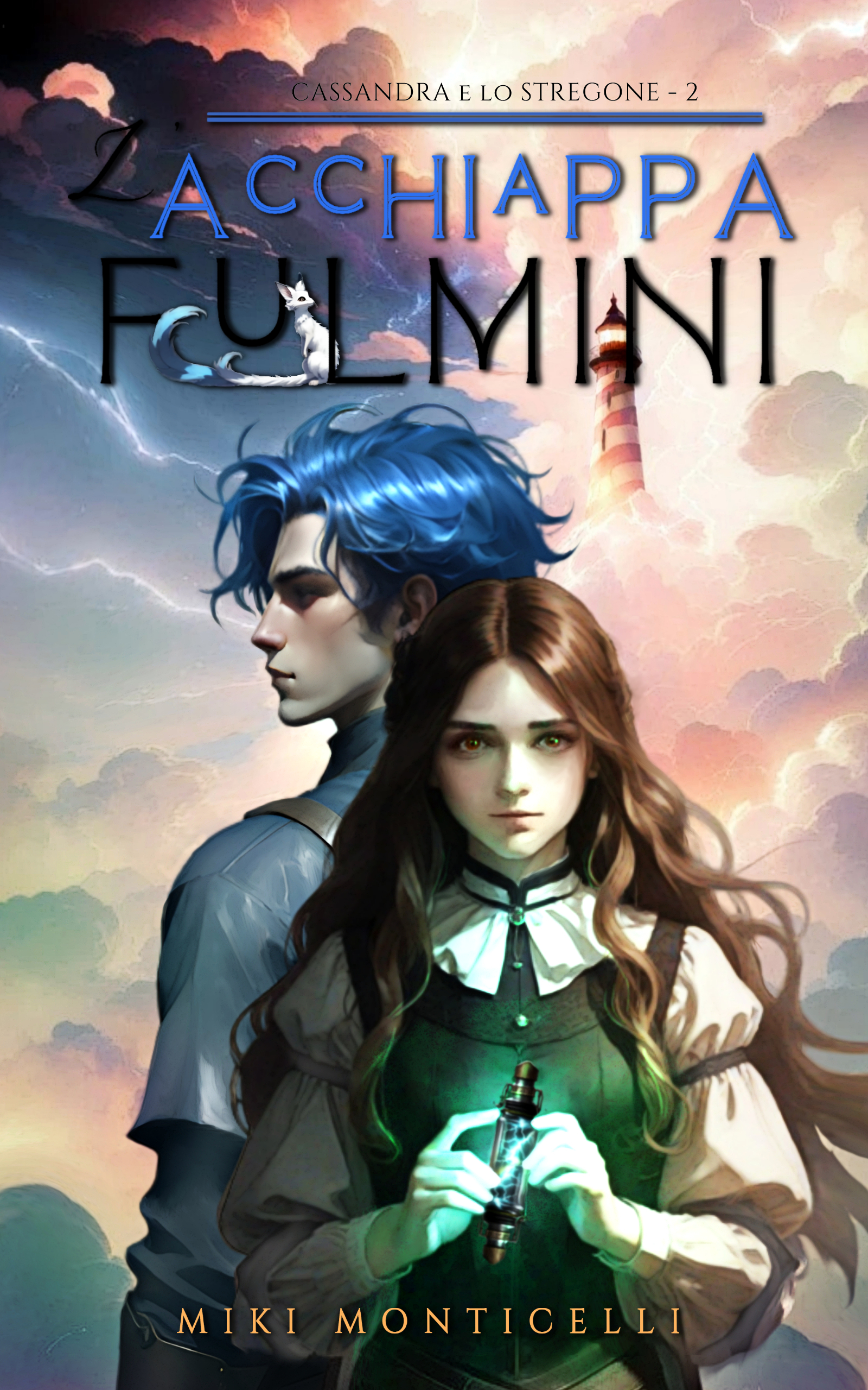 L'Acchiappafulmini (Cassandra e lo Stregone Vol. 2) (Italian Edition)