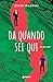 Da quando sei qui by Ester Manzini Da quando sei qui by Ester Manzini